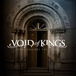 Void Of Kings : Stand Against the Storm